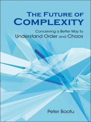 cover image of The Future of Complexity